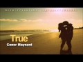 Conor Maynard - True [with Lyrics] *2O12* 