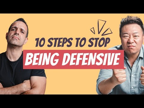 How to Stop Being Defensive in Your Relationships in 10 Steps - TWR Podcast #92