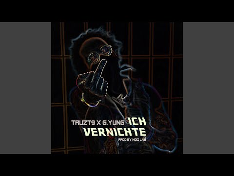 Ich vernichte (feat. G.Yung)