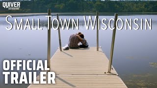 Small Town Wisconsin I Official Trailer