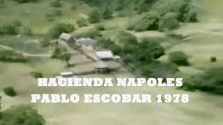 Pablo escobar-Hacienda napoles 1978