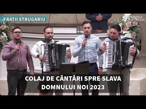Frații Strugariu - Colaj de Cântări spre Slava Domnului Noi 2023