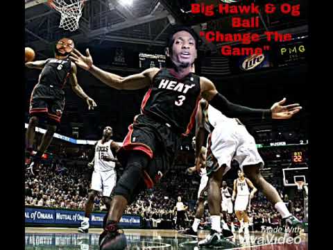 Kay Hawk & OG Ball - Change The Game