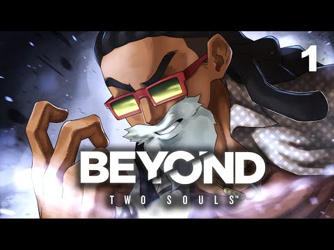 First Time Playing Beyond two Souls w/ Roshi & Sheera!