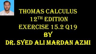 Ex 15.2 Q19 Thomas Calculus 12th Edition