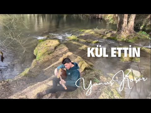 Yunus Koşar - Kül Ettin