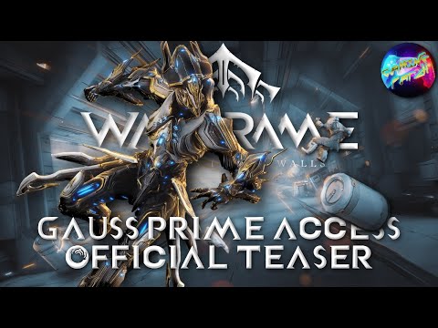 Warframe — Gauss Prime Access Official Teaser