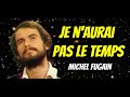 "Je n'aurai pas le temps" (Michel Fugain) - Sous-Titres Français/Anglais - French/English Subtitles