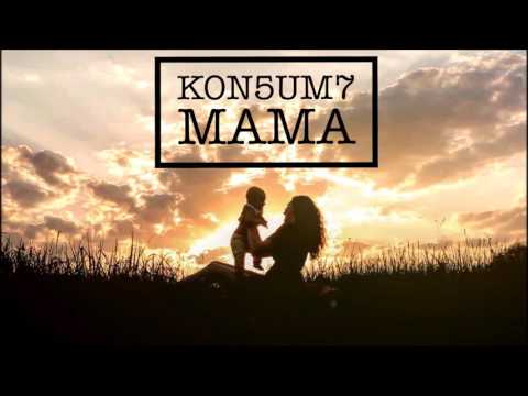 KON5UM7 - MAMA