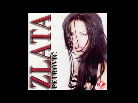 Zlata Petrovic  - Placi,moli - ( Audio 1997 )