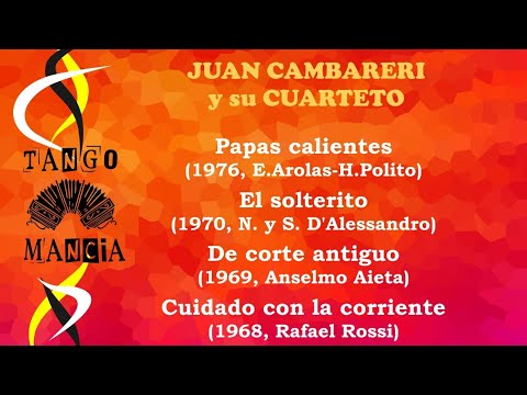 Juan Cambareri y su Cuarteto (1968-76) [Tangomancia]