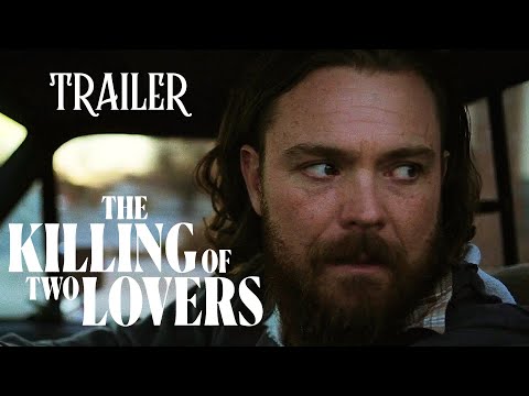 The Killing of Two Lovers | Official Trailer | HD | 2020 | Drama