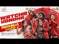 Watcha Udadha Video Parimala And Co Sanjana Ananthika Pandiraaj Foxn