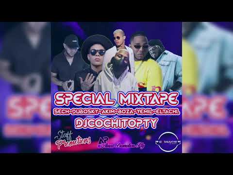 Special mixtape, Sech, Akim, Boza, Yemil, El tachi, Dubosky | DjCochitoPty