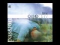 Passion: One Day - Shout to the north 