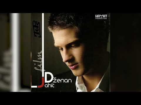 DŽENAN JAHIĆ – Nađa [Official Audio]