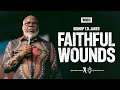 Faithful Wounds Part 2 Bishop T D Jakes