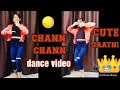Chann Chann Dance Video Cute Jaatni Jordan Sandhu New Punjabi Song