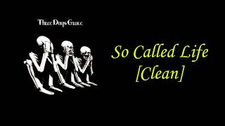 Download lagu Three Days Grace - So Called Life [Clean] mp3