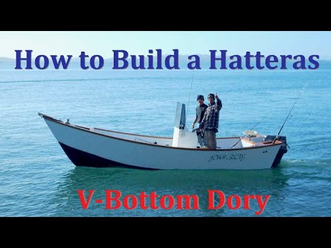 How to Build a Hatteras V-Bottom Dory