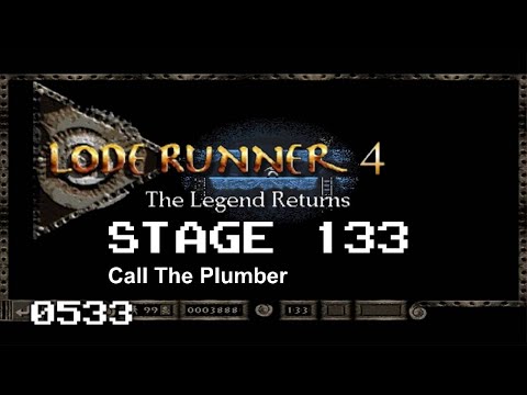 Lode Runner 4 - Stage 133 - Call The Plumber [0533]