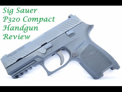 Sig Sauer P320 Compact Review
