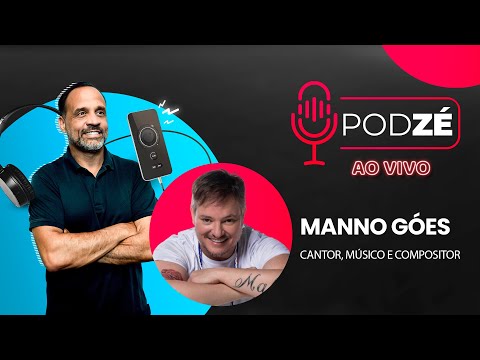 MANNO GÓES - Podzé #2