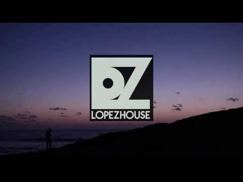 Lopezhouse.- Walking in Tulum ft DSEM