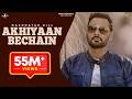 New Punjabi Songs 2015 AKHIYAAN BECHAIN NACHHATAR GILL Punjabi Songs 2015