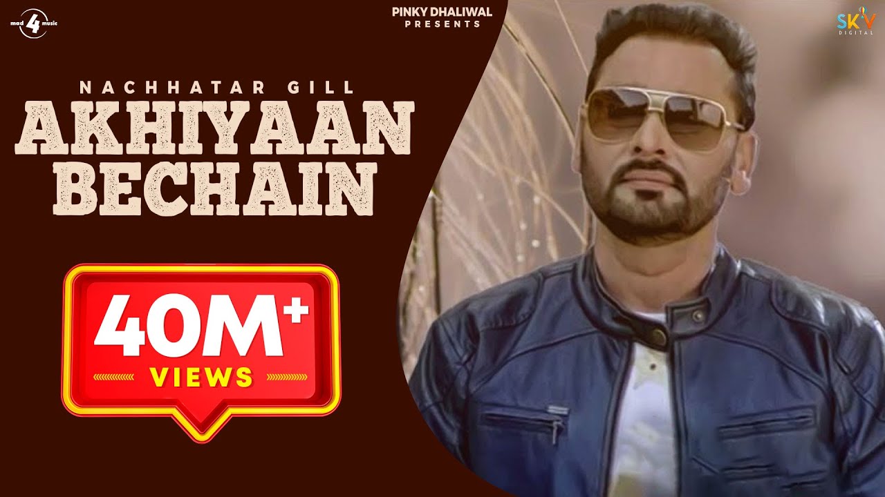 Akhiyaan Bechain (Title) Lyrics  | Akhiyaan Bechain | Nachhatar Gill | Nachhatar Gill | Gurmeet Singh