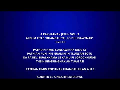 Ruangah Tel Lo Duhdawtnak Album Thuhmaihruai