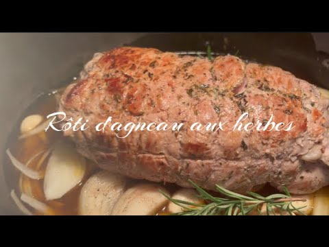 Rôti d'Agneau aux Herbes – Recette Parfumée et Ultra Savoureuse !