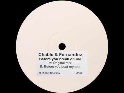 Luke Chable & Jono Fernandez ‎– Before You Break On Me (Original Mix)