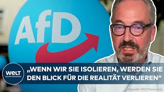 UMGANG MIT AFD: "Werden auf Dauer mit dem Brandmauer-Gequatsche diese Partei nicht kleinhalten"