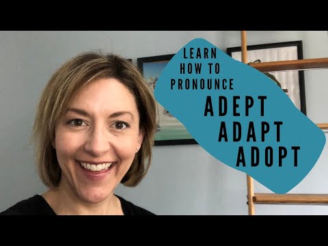ADEPT、ADAPT、ADOPTの発音の仕方 - アメリカ英語発音レッスン (How to Pronounce ADEPT, ADAPT, ADOPT - American English Pronunciation Lesson)