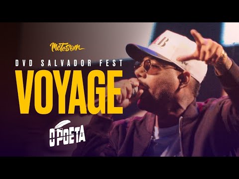 Voyage - O Poeta (DVD Salvador Fest) | Mete Som Ao Vivo