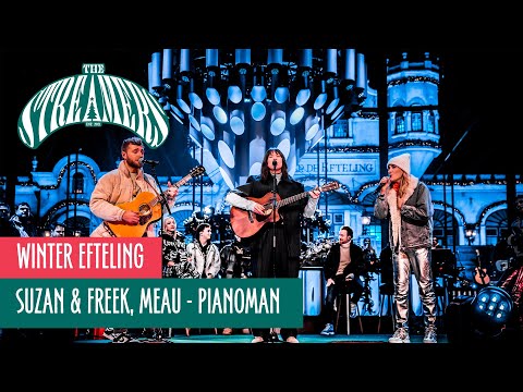 Suzan & Freek, Meau - Pianoman | The Streamers