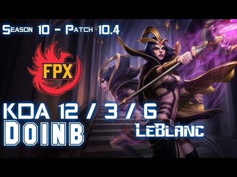FPX Doinb LEBLANC vs YASUO Mid - Patch 10.4 KR Ranked