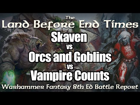 Triumph and Treachery 3 Player Warhammer Fantasy Battle Report The Land Before End Times Ep 18