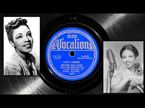 Loch Lomond - Maxine Sullivan and Her Orchestra ~1937