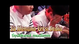 Baru, ya hanana versi india - syubanul muslimin | klip vlog gus azmi