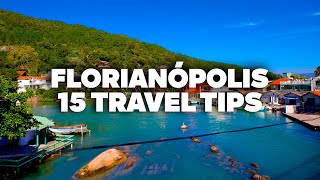15 FLORIANÓPOLIS TRAVEL TIPS! Don’t travel before watching this video!