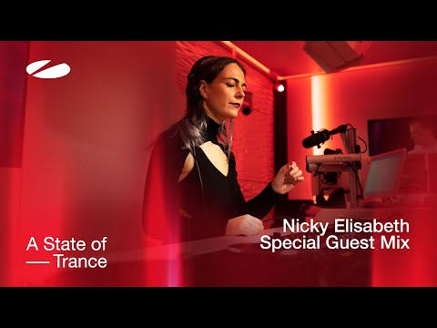 Nicky Elisabeth - A State of Trance Special Guest Mix