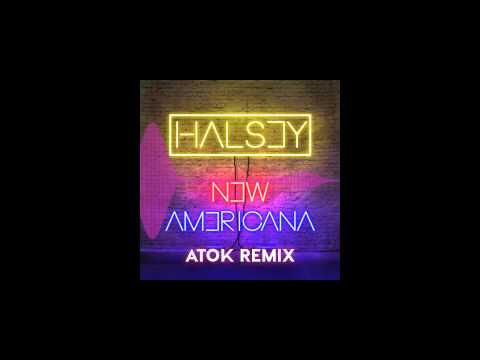 HALSEY - New Americana (ATOK Remix)