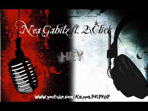 Nea Gabitz   Hey ft  2xClick