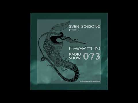 GRYPHON RadioShow073 with Sven Sossong @ Gryphon pres. The Freak-Show by FuckCoronaTV MP, SB
