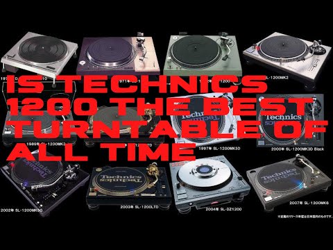 Is the Technics 1200 the Best Turntable of All Time ?