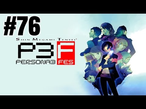 Persona 3 FES [Part 76] - The Battle for Everyone's Souls