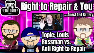 Right to Repair & How it Affects You | Topic: Louis Rossmann | with Guest Ded Battery