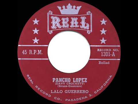 1955 HITS ARCHIVE: Pancho Lopez (Davy Crockett) - Lalo Guerrero